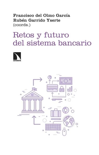 Retos y futuro del sistema bancario | 9788410673786 | FRANCISCO DEL OLMO & GARRIDO