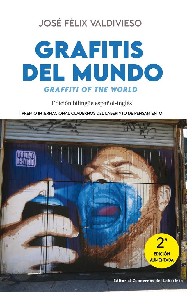 Grafitis del mundo & Graffiti of the World | 9791387751050 | JOSE FELIX VALDIVIESO