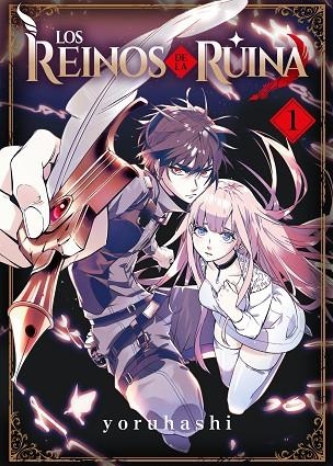 LOS REINOS DE LA RUINA 01 | 9788410163386 | YORUHASHI