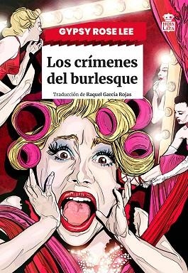 Los crimenes del burlesque | 9791387554057 | GIPSY ROSE LEE