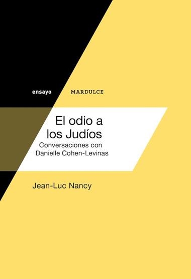 El odio a los Judios | 9788412543933 | JEAN-LUC NANCY