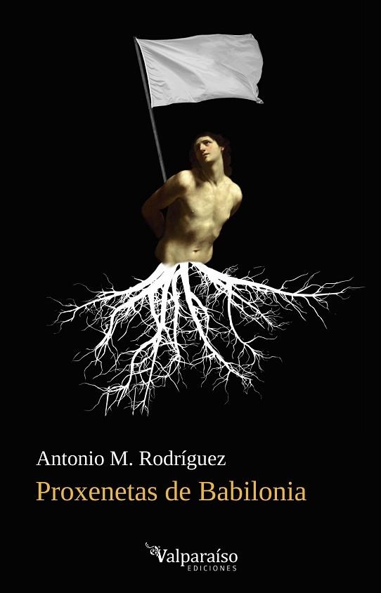 Proxenetas de Babilonia | 9791387538484 | ANTONIO M. RODRIGUEZ