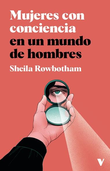 Mujeres con conciencia en un mundo de hombres | 9788419719164 | SHEILA ROWBOTHAM