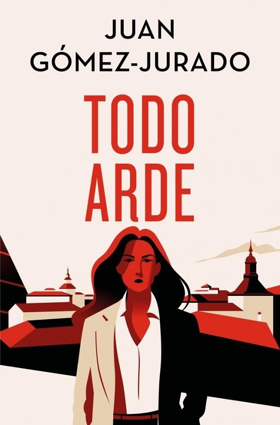 Todo arde 01 Todo arde | 9788466682411 | Juan GomezJurado