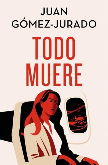 Todo arde 03 Todo muere | 9788466682435 | Juan GomezJurado