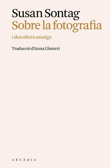 SOBRE LA FOTOGRAFIA | 9788412876680 | SUSAN SONTAG