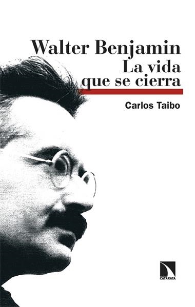 WALTER BENJAMIN | 9788410673694 | CARLOS TAIBO