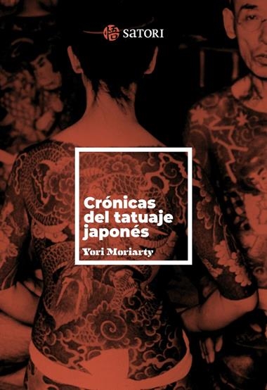 CRONICAS DEL TATUAJE JAPONES | 9788410404151 | YORI MORIARTY