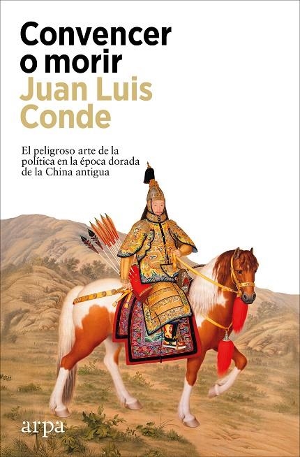 Convencer o morir | 9788410313958 | Juan Luis Conde