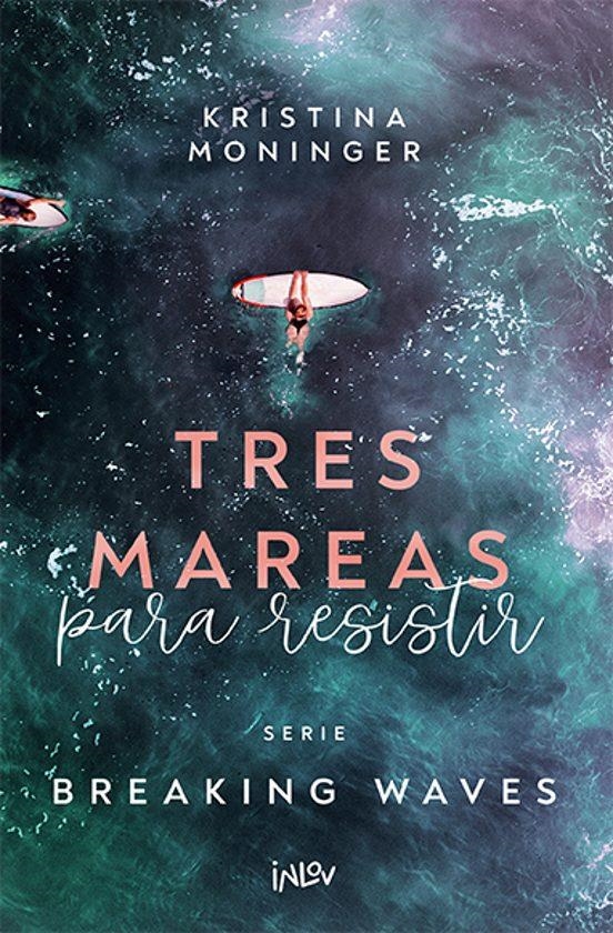 BREAKING WAVES 03 TRES MAREAS PARA RESISTIR | 9788410399105 | Kristina Moninger