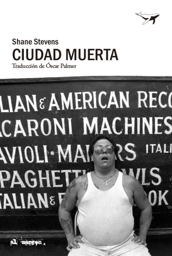 Ciudad muerta | 9788412619416 | Shane Stevens