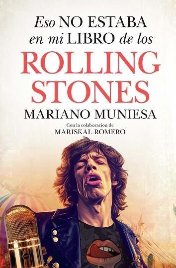ESO NO ESTABA EN MI LIBRO DE LOS ROLLING STONES | 9788410528383 | MARISKAL ROMERO & MARIANO MUNIESA