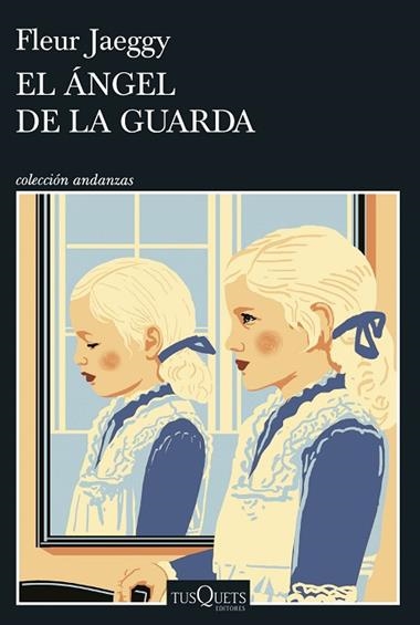 EL ANGEL DE LA GUARDA | 9788411076487 | FLEUR JAEGGY
