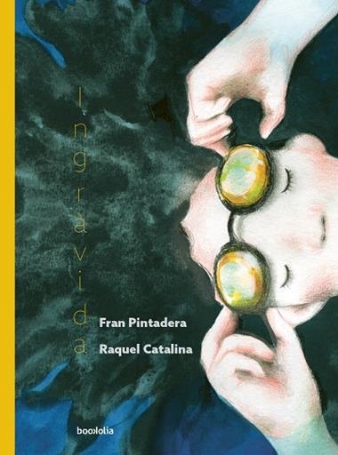 Ingravida | 9791387702052 | RAQUEL CATALINA & FRAN PINTADERA