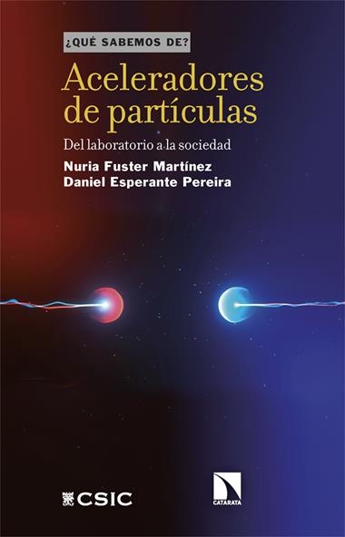 Aceleradores de particulas | 9788410673793 | DANIEL ESPERANTE PEREIRA & FUSTER