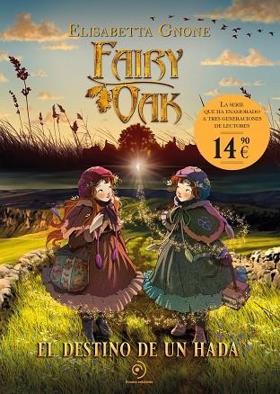 Fairy Oak El destino de un hada | 9788410346826 | ELISABETTA GNONE