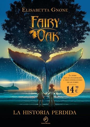 Fairy Oak La historia perdida | 9788410346819 | ELISABETTA GNONE