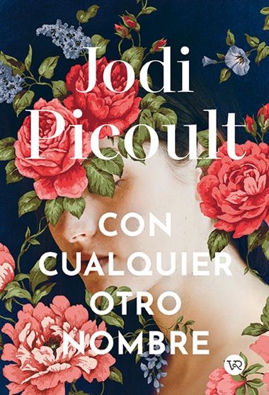 Con cualquier otro nombre | 9791387601157 | JODI PICOULT