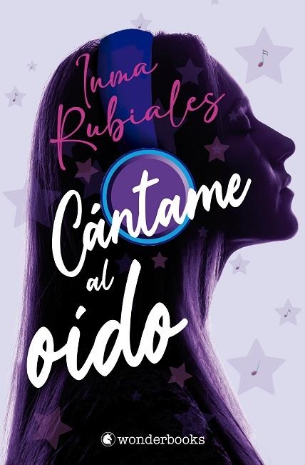 Cantame al oido | 9788410425279 | INMA RUBIALES
