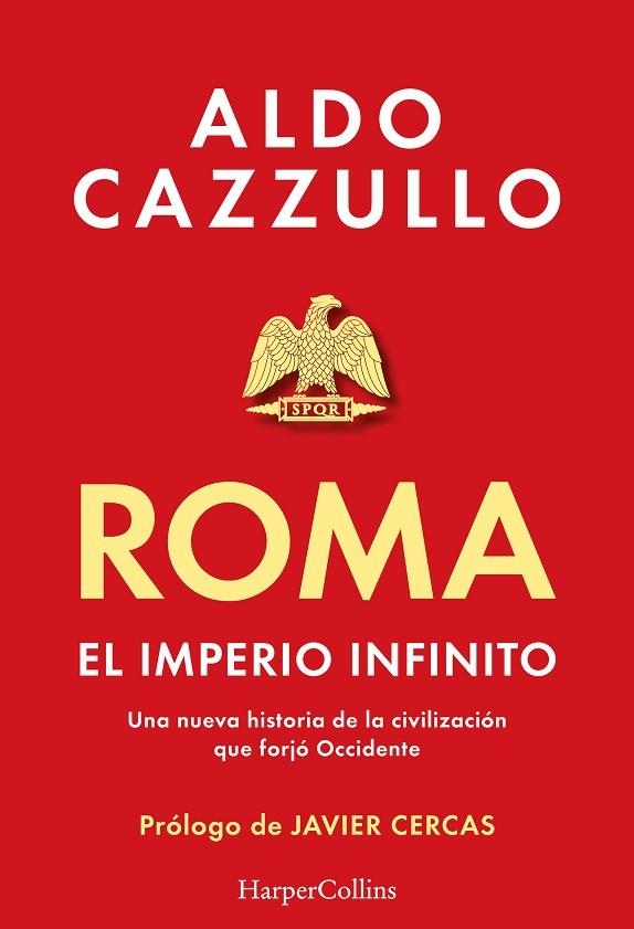 ROMA EL IMPERIO INFINITO | 9788419883407 | ALDO CAZZULLO