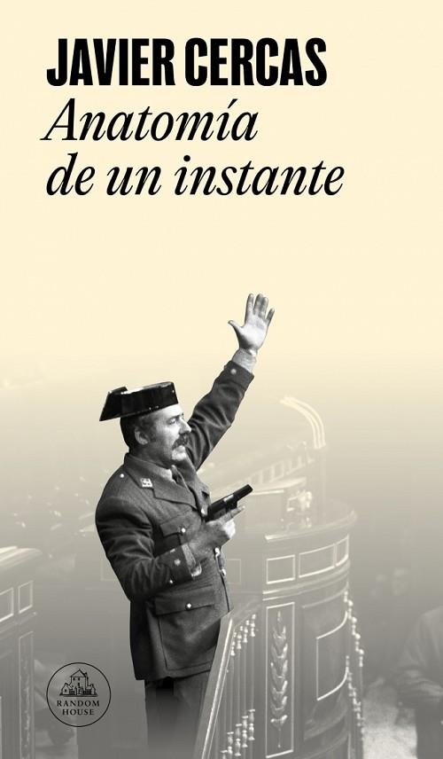 ANATOMIA DE UN INSTANTE | 9788439744009 | JAVIER CERCAS
