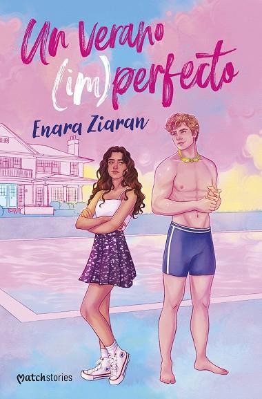 Un verano im perfecto | 9788408306023 | Enara Ziaran