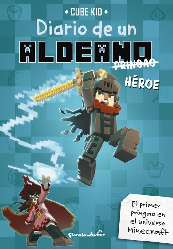 Minecraft Diario de un aldeano pringao Heroe | 9788408305125 | Cube Kid