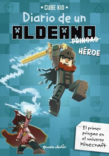 Minecraft Diario de un aldeano pringao Heroe | 9788408305125 | Cube Kid