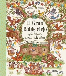 EL GRAN ROBLE VIEJO Y LA FIESTA DE CUMPLEAÑOS | 9788418735295 | RACHEL PIERCEY