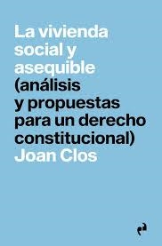 LA VIVIENDA SOCIAL Y ASEQUIBLE | 9788410065734 | JOAN CLOS
