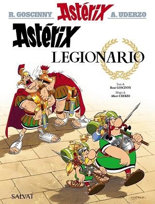 ASTERIX 10 ASTERIX LEGIONARIO | 9788469602577 | RENE GOSCINNY & ALBERT UDERZO