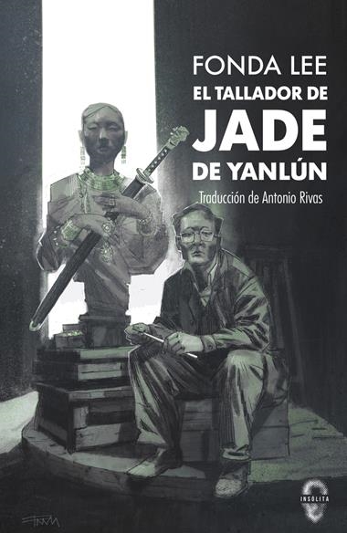 El tallador de jade de Yanlun | 9788412682090 | FONDA LEE