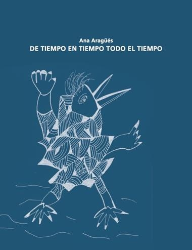 DE TIEMPO EN TIEMPO TODO EL TIEMPO | 9788412955699 | ANA ARAGUES