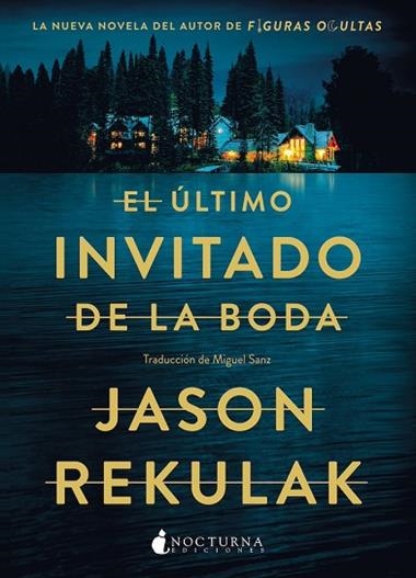 EL ULTIMO INVITADO DE LA BODA | 9788419680891 | JASON REKULAK