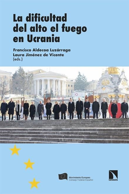 La dificultad del alto el fuego en Ucrania | 9788410674011 | FRANCISCO ALDECOA LUZARRAGA ( ED )