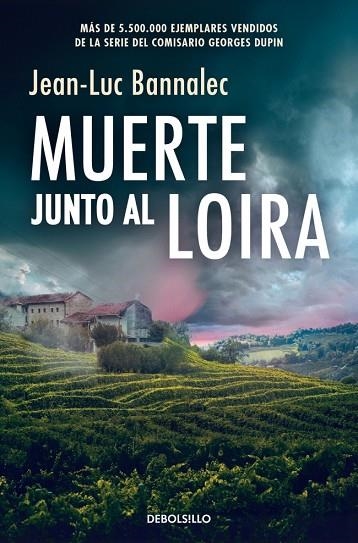 Comisario Dupin 12 Muerte junto al Loira | 9788466380065 | JeanLuc Bannalec