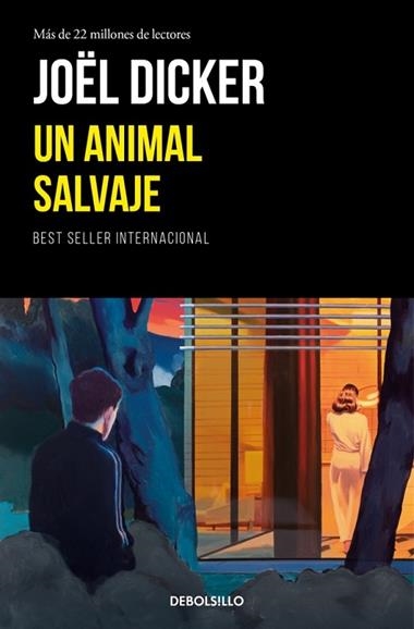 Un animal salvaje | 9788466389464 | Joel Dicker