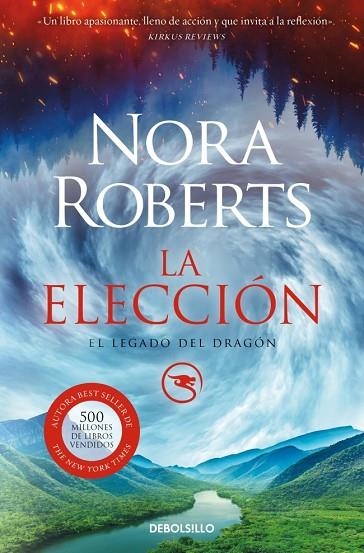 El Legado del Dragon 03 La eleccion | 9788466373357 | Nora Roberts