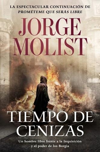 Tiempo de cenizas | 9788466381468 | Jorge Molist