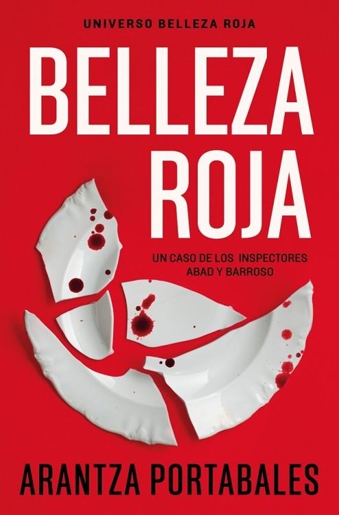 Inspectores Abad y Barroso 01 Belleza roja | 9788466388450 | Arantza Portabales