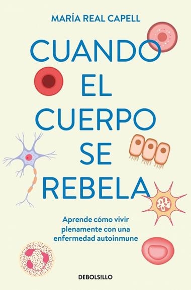 Cuando el cuerpo se rebela | 9788466380720 | Maria Real Capell
