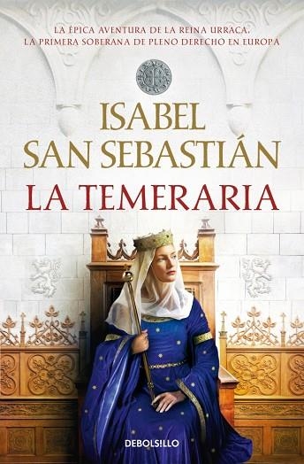 La Temeraria | 9788466379472 | Isabel San Sebastian
