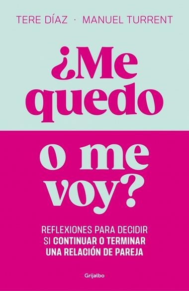 Me quedo o me voy | 9788425371103 | Tere Diaz Sendra & Manuel Turrent