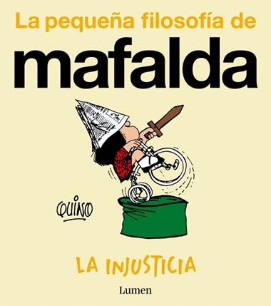 La pequeña filosofia de Mafalda La injusticia | 9788426432988 | Quino