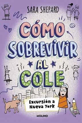 Como sobrevivir al cole 04 Excursion a Nueva York | 9788427249967 | Sara Shepard