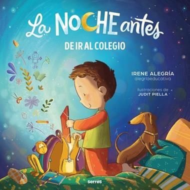 La noche antes De ir al colegio | 9788427250819 | Irene Alegria