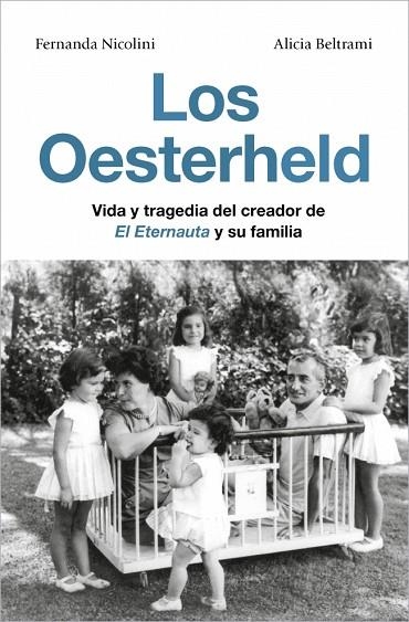 Los Oesterheld | 9791387629137 | Alicia Beltrami & Fernanda Nicolini