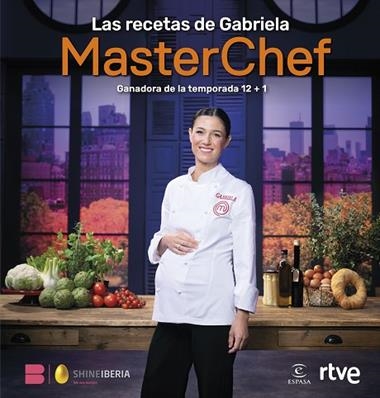 LAS RECETAS DE GABRIELA | 9788467077582 | SHINE & RTVE
