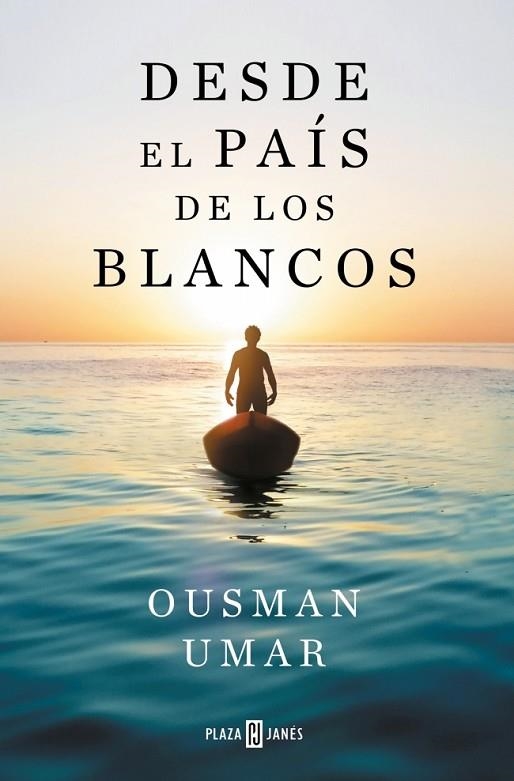 DESDE EL PAIS DE LOS BLANCOS | 9788401035357 | OUSMAN UMAR