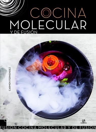 COCINA MOLECULAR Y DE FUSION | 29788466237413 | CARMEN FERNÁNDEZ DOMÍNGUEZ